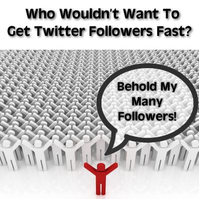 Get Twitter Followers Fast