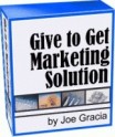 The Give to Get Marketing Solution