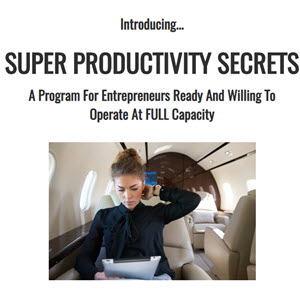 Super Productivity Secrets