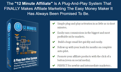 The 12 Minute Affiliate System
